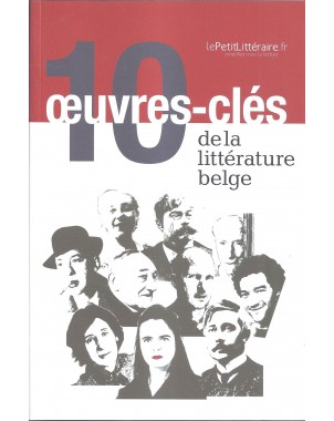 10 Œuvres-clés de la littérature belge
