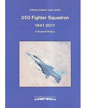 350 Fighter Squadron. 1941-2011. A Pictorial History
