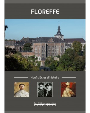 Floreffe, neuf siècles d'histoire