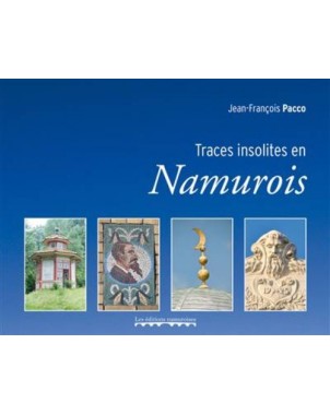 Traces insolites en Namurois