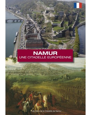 Namur une citadelle européenne