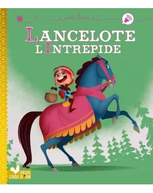 Lancelote l'Intrépide. Un petit livre d'Or avec flash code.