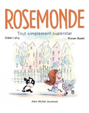 Rosemonde. Tout simplement superstar - Tome 2