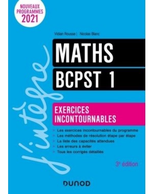 Mathématiques exercices incontournables BCPST 1 - 3e éd.
