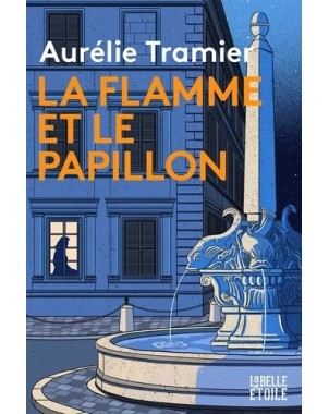 La flamme et le papillon