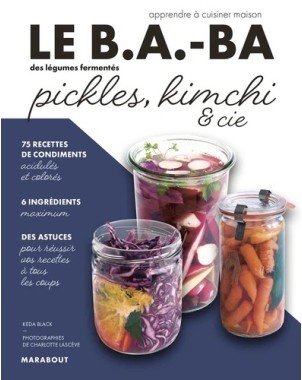Le B.A-BA de la cuisine - Pickles