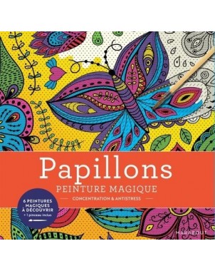 Papillons - Peinture magique, concentration & antistress