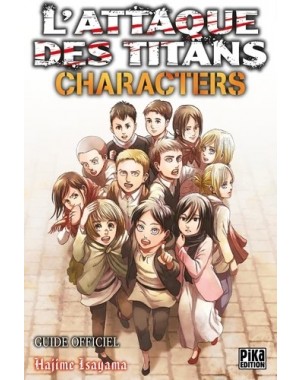 L'attaque des titans - Characters - Guide officiel