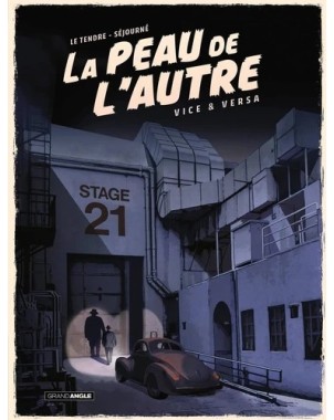 La Peau de l'autre - Vice et versa Tome 2