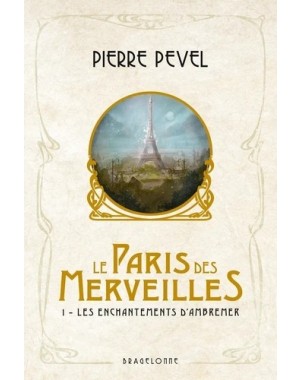 Le Paris des merveilles : Les Enchantements d'Ambremer