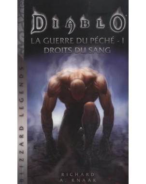 Diablo - La Guerre du Péché - Droits du Sang - Tome 1
