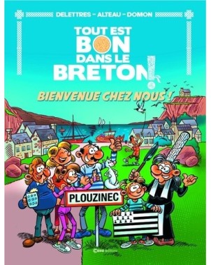 Tout est bon dans le Breton - Bienvenue chez nous
