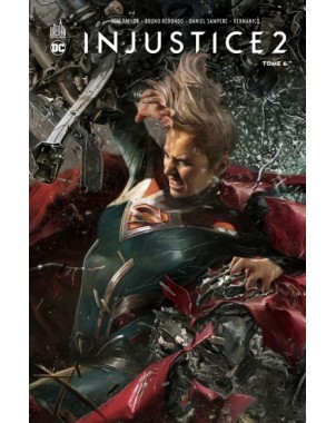 Injustice 2 - La menace est sans précédent - Tome 6