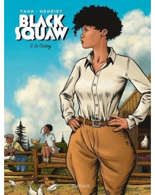 Black Squaw - Tome 3 - Le Crotoy - Edition spéciale, limitée