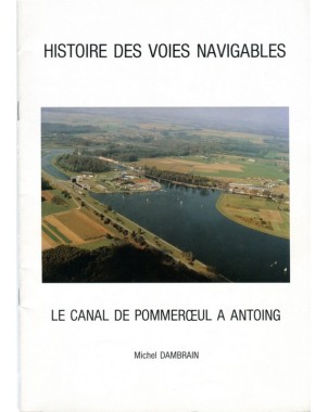 Histoire des voies navigables - Le canal de Pommeroeul à Antoing