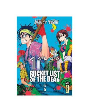 Bucket List of the Dead - Tome 5