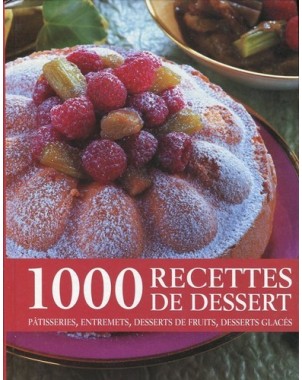 1000 Recettes de dessert