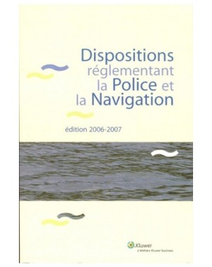 Dispositions réglementant la police et la navigation