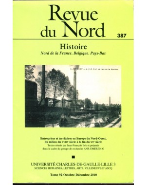 Revue du Nord - Histoire Nord de la France, Belgique, Pays-Bas
