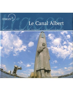 Le Canal Albert - Traces 3