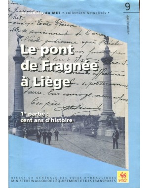 Le Pont de Fragnée à Liège - Cahier du MET 9