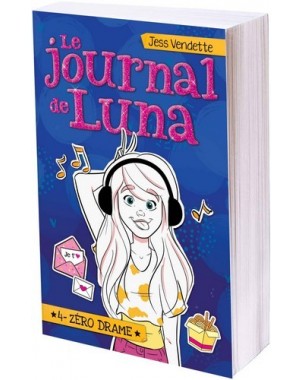 Le journal de Luna Tome 4 - Zéro drame