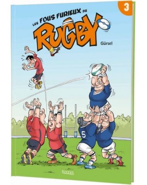 Les fous furieux du rugby Tome 3