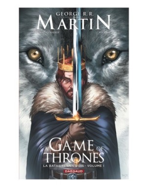 A Game of Thrones - La bataille des rois Tome 1