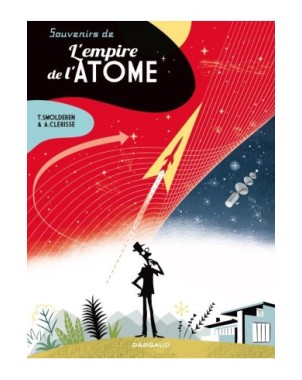 Souvenirs de l'empire de l'Atome - Nouvelle édition