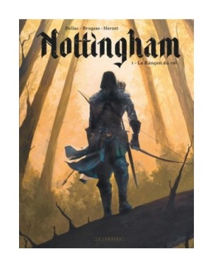 Nottingham - Tome 1 - La Rançon du roi