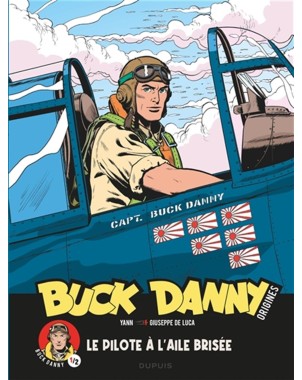 Buck Danny - Origines - Tome 1 - Buck Danny, le pilote à l'aile brisée 1/2