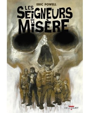 Les Seigneurs de la misère