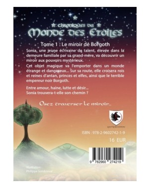 Chroniques du Monde Des Etoiles - Le Miroir de Borgoth - Tome 1